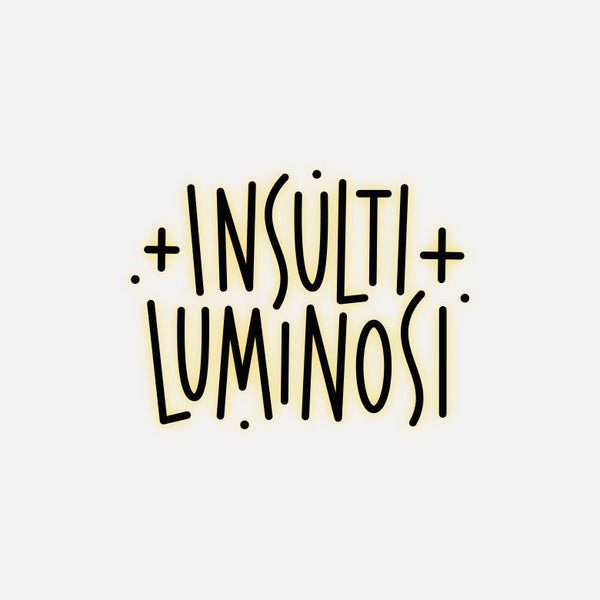 Insulti Luminosi